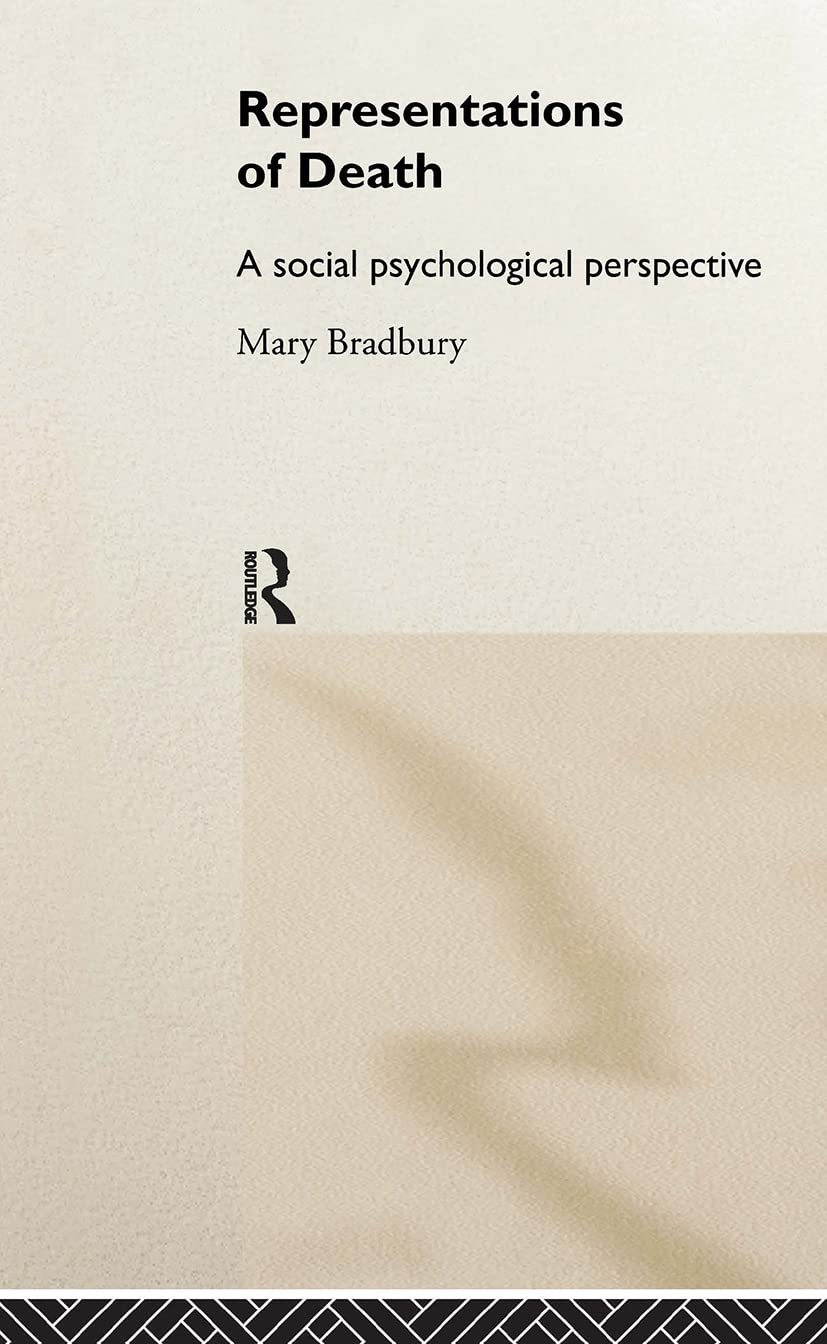 Representations of Death: A Social Psychological Perspective