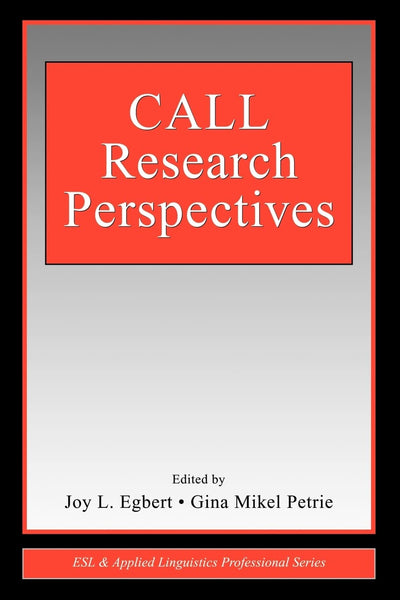 CALL Research Perspectives (ESL & Applied Linguistics Professional Series)