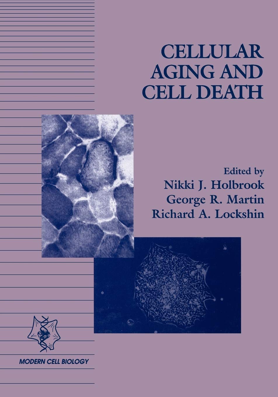 Cellular Aging and Cell Death (Modern Cell Biology)
