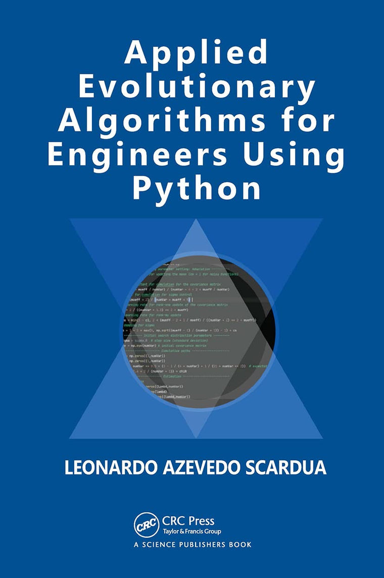 Applied Evolutionary Algorithms for Engineers Using Python