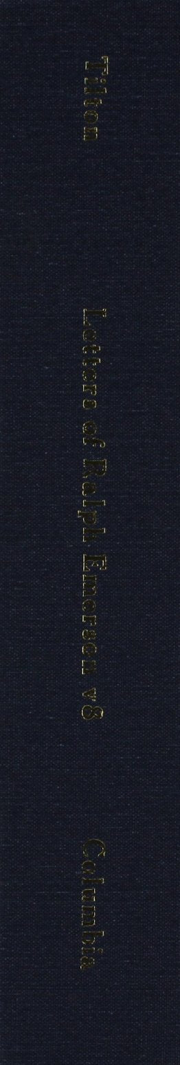 The Letters of Ralph Waldo Emerson Vol 8