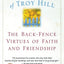 The Women Of Troy Hill: The Back-Fence Virtues of Faith and Friendship