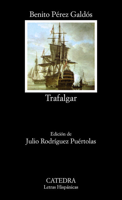 Trafalgar (Letras Hispanicas, 188) (Spanish Edition)