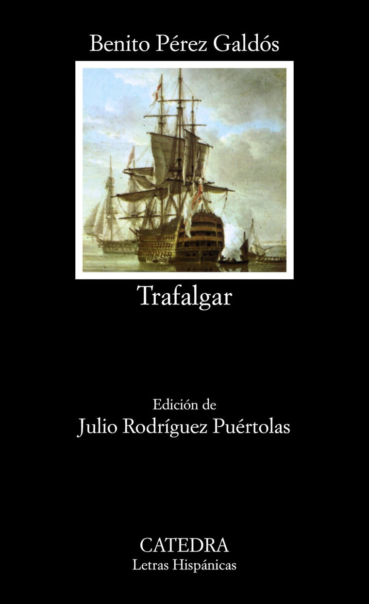 Trafalgar (Letras Hispanicas, 188) (Spanish Edition)
