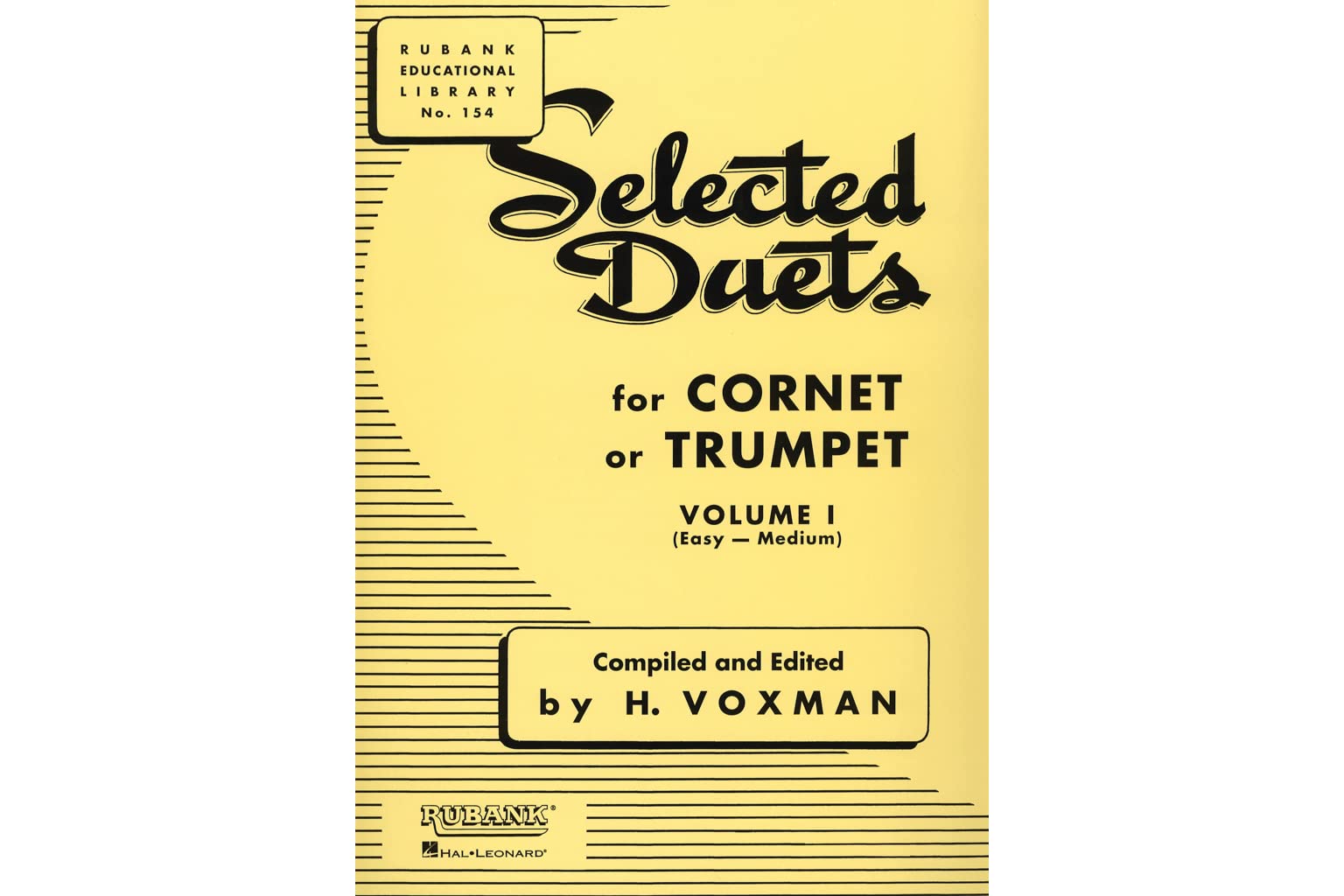 Selected Duets for Cornet or Trumpet - Volume 1  Easy to Medium Level  Classic Rubank Educational Library for Developing Trumpet Players  Ensemble ... Performance (Rubank Educational Library, 154)