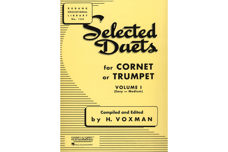 Selected Duets for Cornet or Trumpet - Volume 1  Easy to Medium Level  Classic Rubank Educational Library for Developing Trumpet Players  Ensemble ... Performance (Rubank Educational Library, 154)