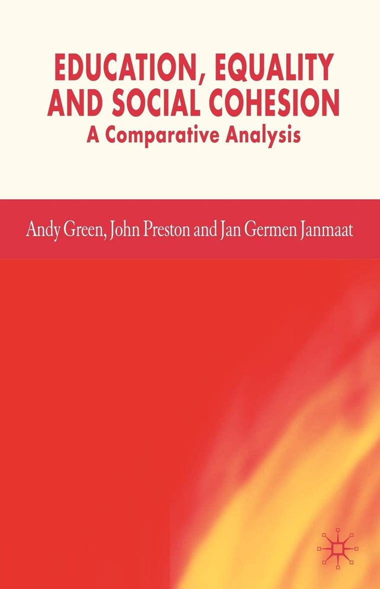 Education, Equality and Social Cohesion: A Comparative Analysis