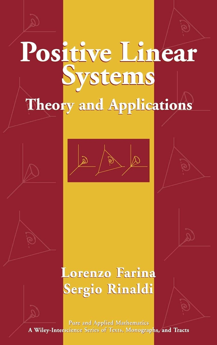 Positive Linear Systems: Theory and Applications