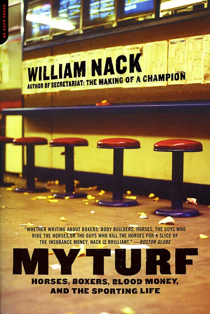 My Turf: Horses, Boxers, Blood Money, And The Sporting Life