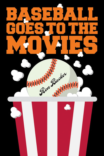Baseball Goes to the Movies (Applause Books)
