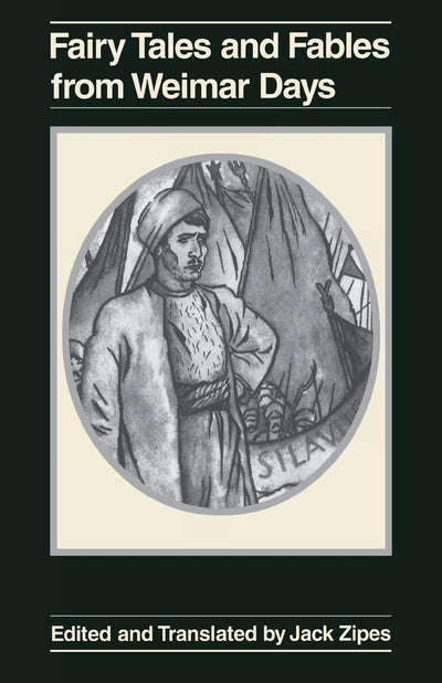 Fairy Tales and Fables from Weimar Days