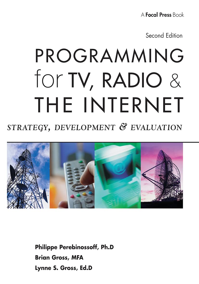 Programming for TV, Radio & The Internet: Strategy, Development & Evaluation