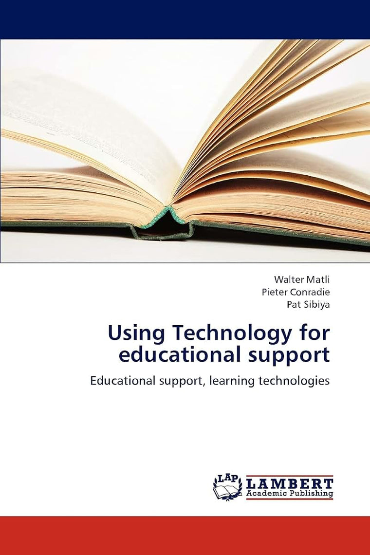 Using Technology for educational support: Educational support, learning technologies