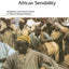 African Rhythm and African Sensibility: Aesthetics and Social Action in African Musical Idioms