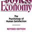 The Joyless Economy: The Psychology of Human Satisfaction