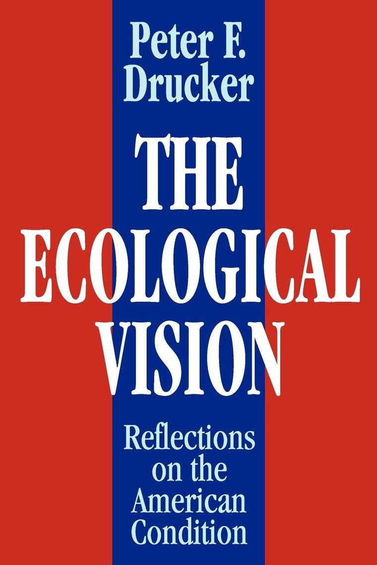 The Ecological Vision: Reflections on the American Condition