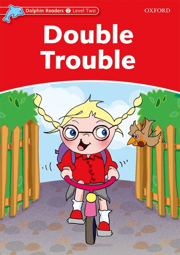 Dolphin Readers: Level 2: 425-Word VocabularyDouble Trouble