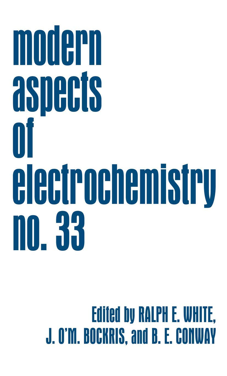 Modern Aspects of Electrochemistry (Modern Aspects of Electrochemistry, 33)