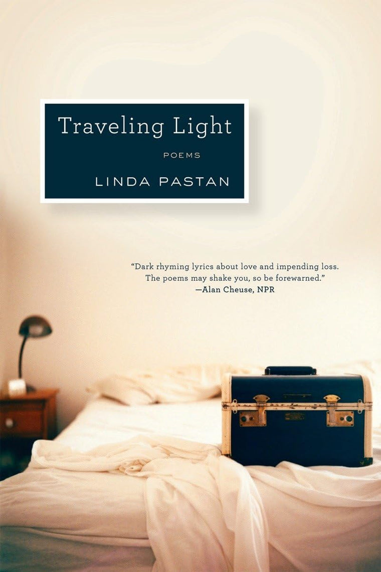Traveling Light: Poems