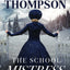 The School Mistress (Emerson Pass Historicals)