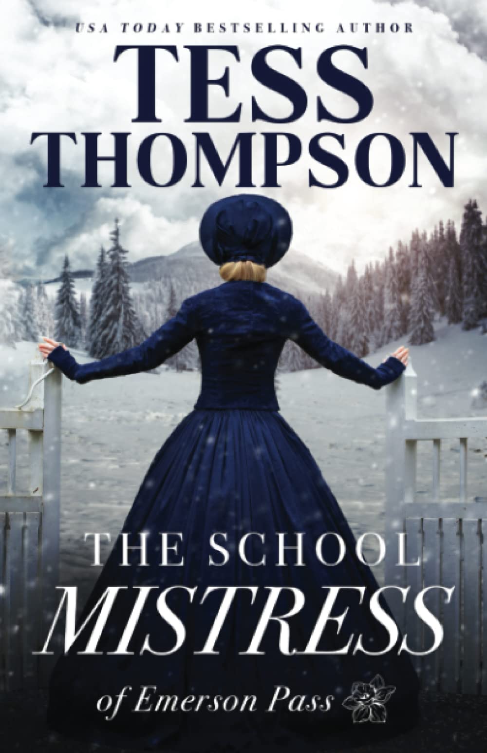 The School Mistress (Emerson Pass Historicals)