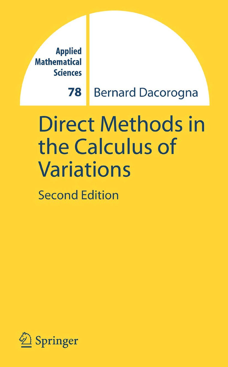 Direct Methods in the Calculus of Variations (Applied Mathematical Sciences, 78)