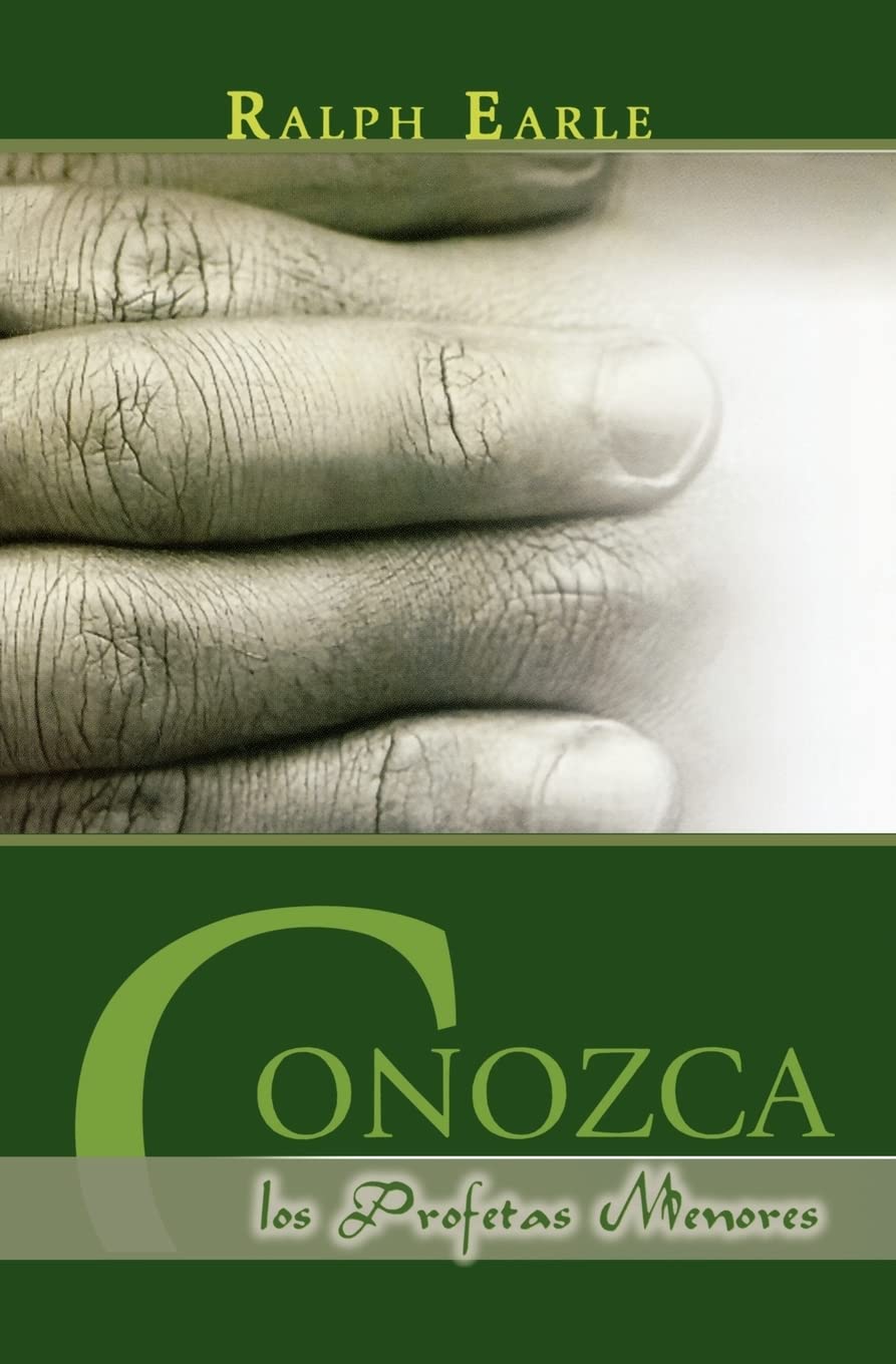 Conozca los Profetas Menores (Spanish Edition)