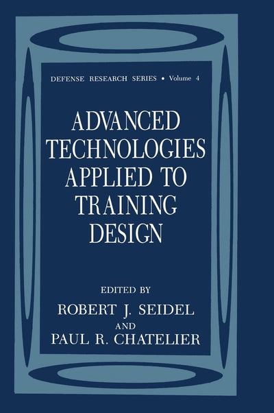 Advanced Technologies Applied to Training Design (NATO Asi Series)