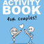 The Big Activity Book For Couples