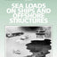 Sea Loads on Ships and Offshore Structures (Cambridge Ocean Technology Series, Series Number 1)