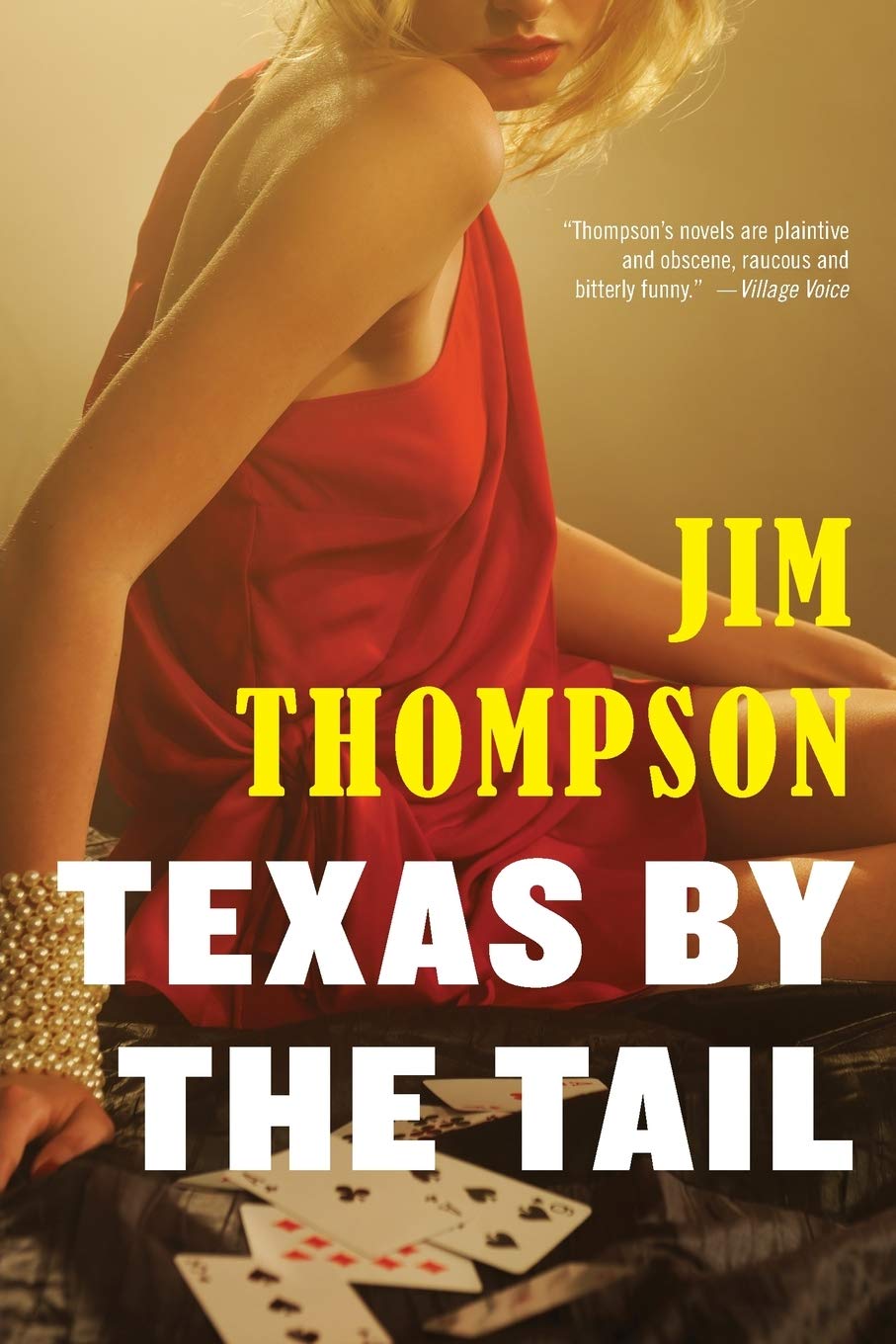 Texas by the Tail (Mulholland Classic) by Thompson, Jim