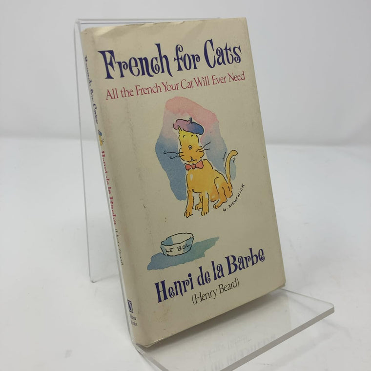 French for Cats: All the French Your Cat Will Ever Need