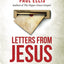 Letters from Jesus: Finding Good News in Christs Letters to the Churches