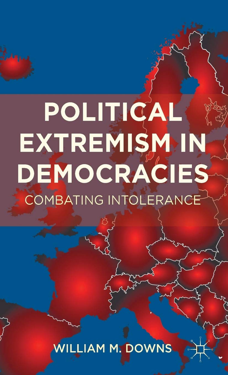 Political Extremism in Democracies: Combating Intolerance