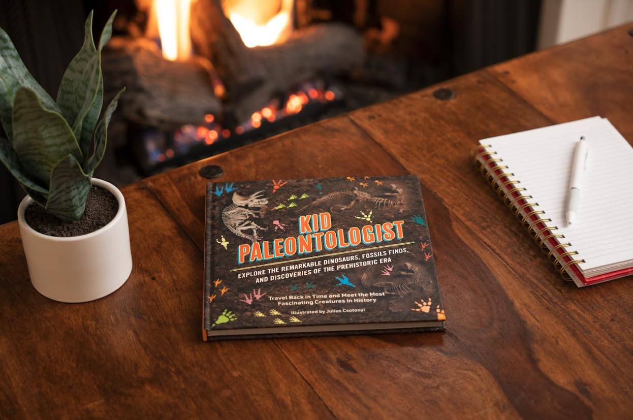 Kid Paleontologist: Explore the Remarkable Dinosaurs, Fossils Finds, and Discoveries of the Prehistoric Era