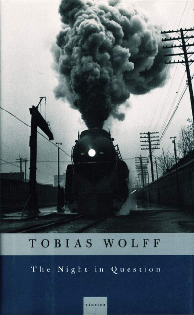 The Night in Question: Stories by Wolff, Tobias