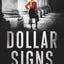 Dollar Signs: Texas Lady Lawyer vs Boots King (Merit Bridges Legal Thriller Book 1)