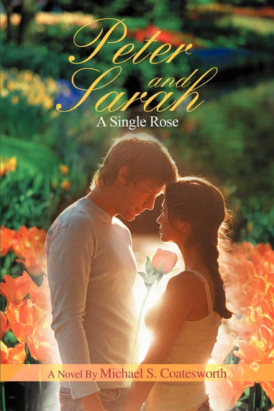 Peter and Sarah: A Single Rose