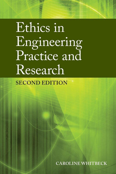 Ethics in Engineering Practice and Research
