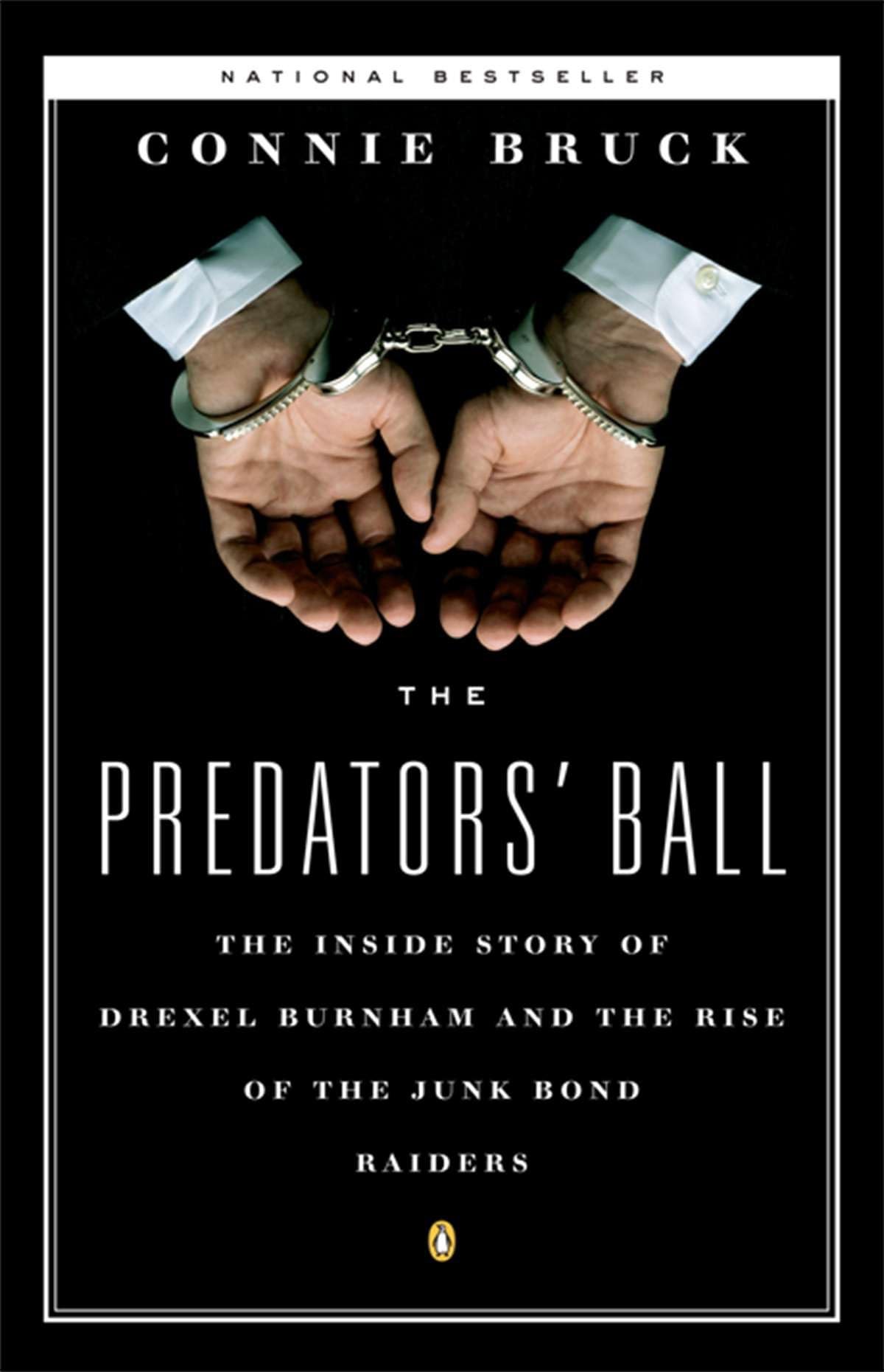 The Predators' Ball: The Inside Story of Drexel Burnham