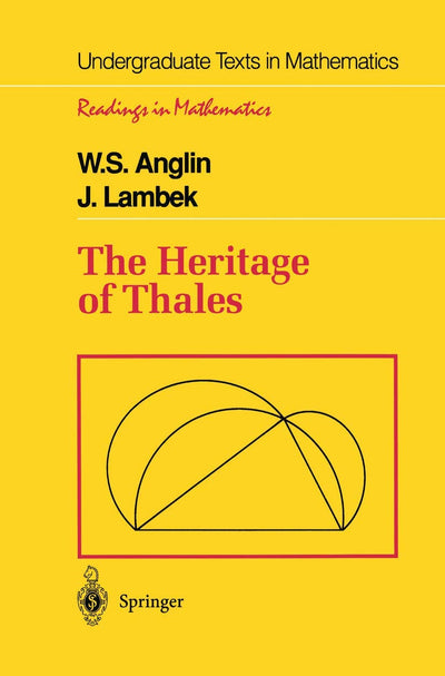 The Heritage of Thales (Undergraduate Texts in Mathematics)
