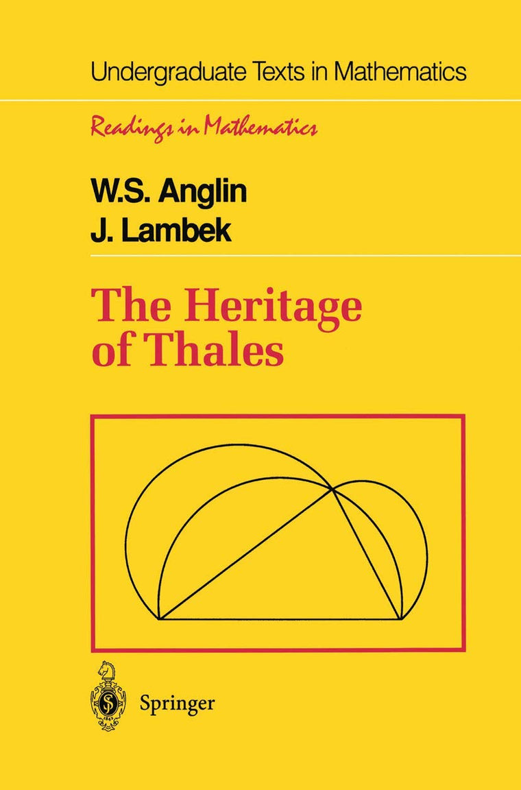 The Heritage of Thales (Undergraduate Texts in Mathematics)