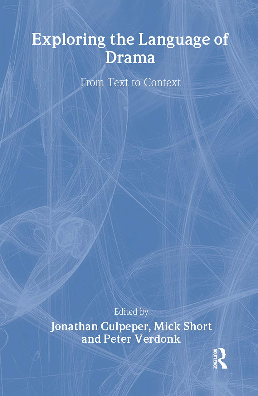 Exploring the Language of Drama: From Text to Context (Interface)