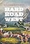 Hard Road West: History and Geology along the Gold Rush Trail