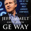 Jeff Immelt and the New GE Way: Innovation, Transformation and Winning in the 21st Century