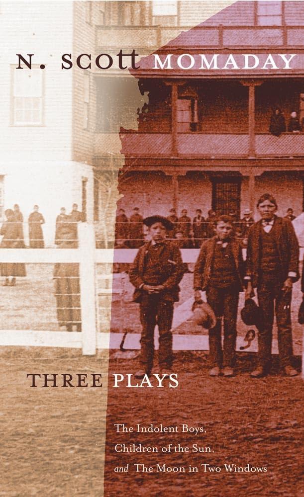 Three Plays: The Indolent Boys, Children of the Sun, and The Moon in Two Windows (Volume 4) (Stories & Storytellers)
