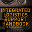 Integrated Logistics Support Handbook (McGraw-Hill Logistics)