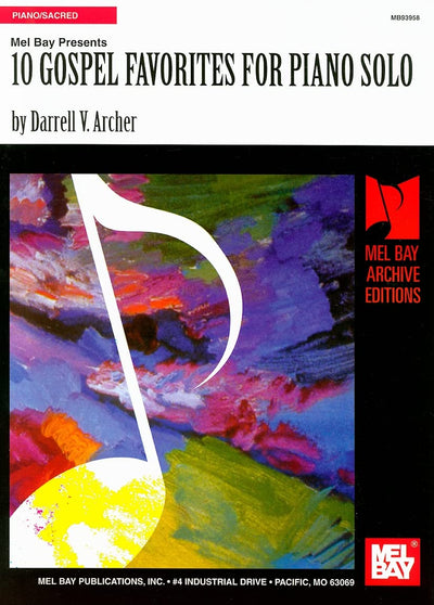 10 Gospel Favorites for Piano Solo (Mel Bay Archive Editions)