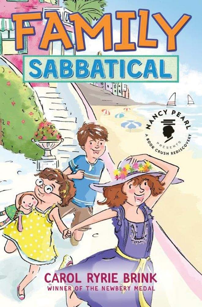 Family Sabbatical (Nancy Pearls Book Crush Rediscoveries)