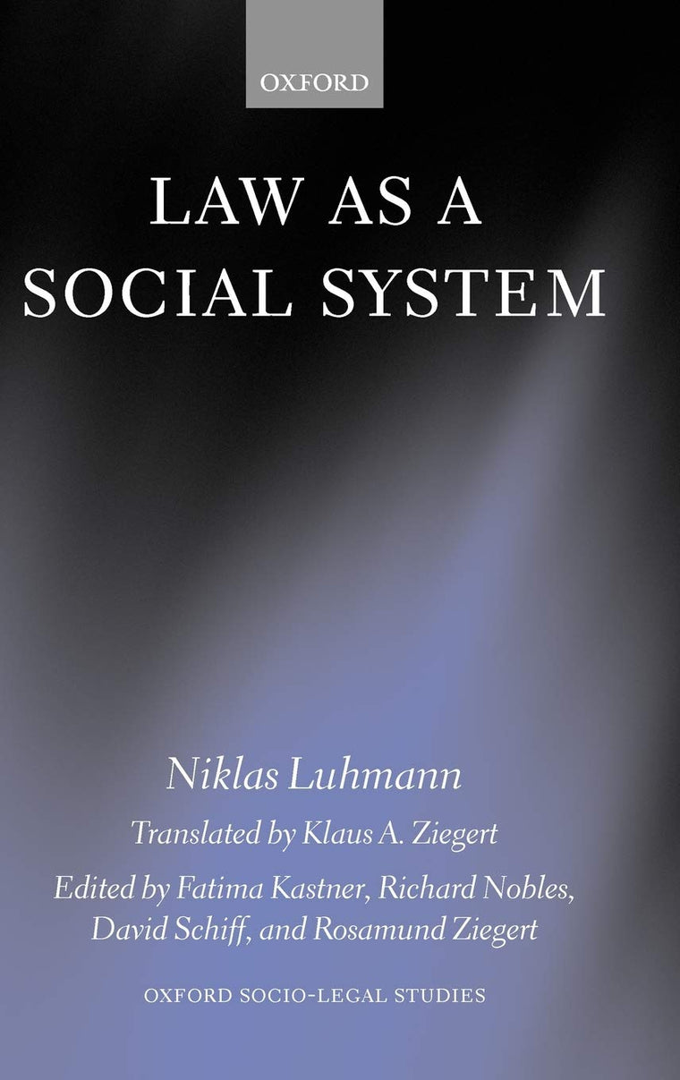 Law As a Social System (Oxford Socio-Legal Studies)